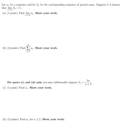 Solved Let An Be A Sequence And Let S Be The Corresponding Chegg