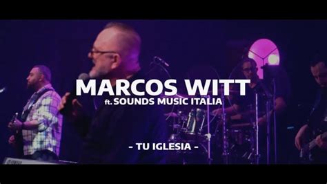 Marcos Witt Tu Iglesia Live At Sabaoth Theatre Milan Ft Sounds