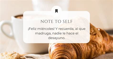 Frases inspiradoras para comenzar un buen día en miércoles Blogfrases