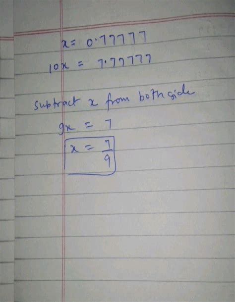 3 Write The Recurring Decimal 0 7 As A Fraction