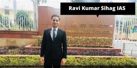 Ravi Kumar Sihag IAS - Biography | Post Name, UPSC Marksheet & Wife