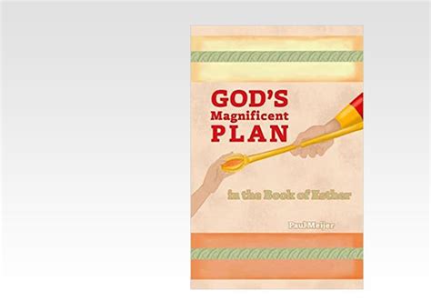 Old Testament God S Magnificent Plan In The Book Of Esther