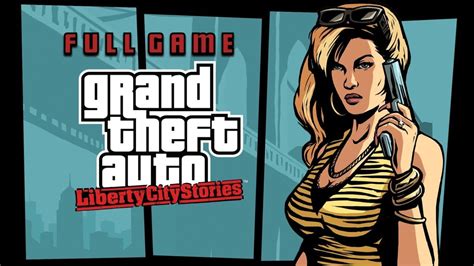 Gta Liberty City Stories Ps2 Full Game Youtube