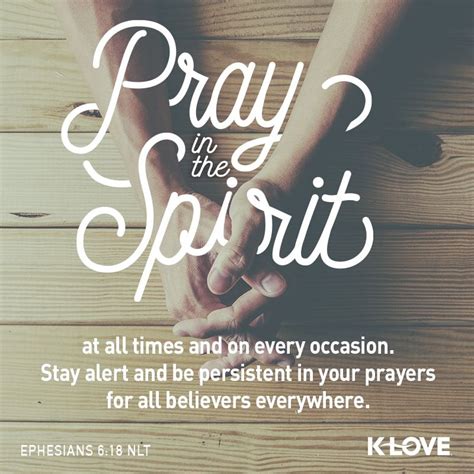 K Loves Encouraging Word Pray In The Spirit At All Times And On Every