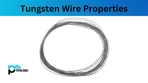 Tungsten Wire Properties