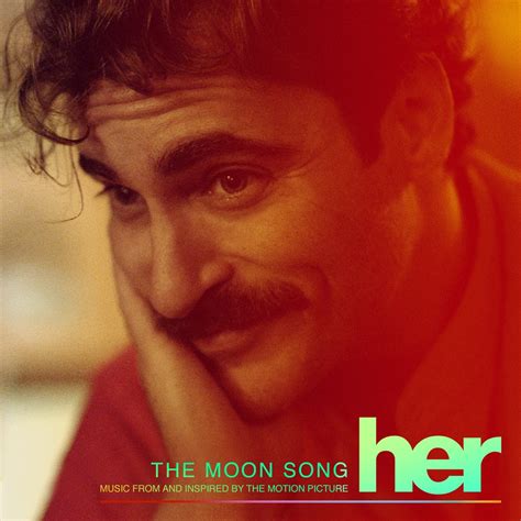 The Moon Song Music From And Inspired By The Motion Picture Her