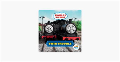 ‎Thomas & Friends, Twin Trouble on iTunes