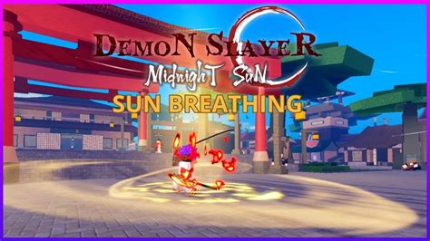 Sun Breathing Showcase Demon Slayer Midnight Sun Youtube