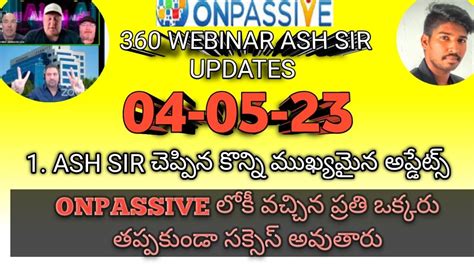 Onpassive Telugu Webinar Ash Sir Updates Today Success All In