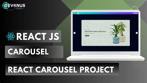 Build A Carousel In Reactjs Carousel Using Reactjs React Projects