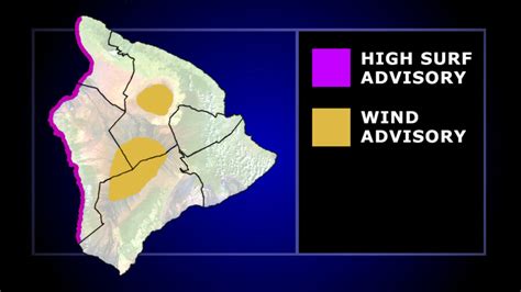 High Surf Advisory For West Hawaiʻi Wind Advisory For Summits