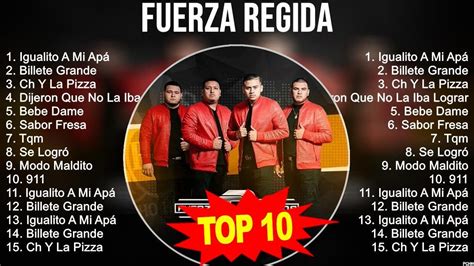 Greatest Hits Fuerza Regida Full Album Top Artists To Listen