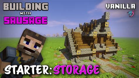 Minecraft Building With Sausage Starter Storage House Vanilla