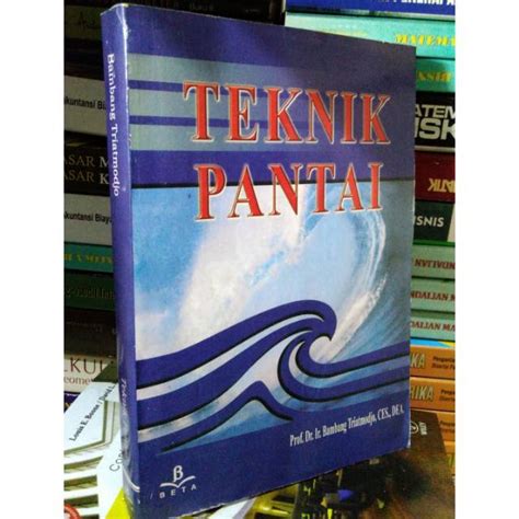 Jual Teknik Pantai Prof Dr Ir Bambang Triatmodjo Shopee Indonesia