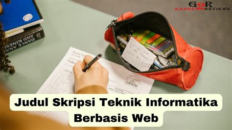 Judul Skripsi Teknik Informatika Berbasis Web ~ Gadget2reviewscom