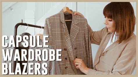 Build A Capsule Wardrobe With Me Blazers Youtube