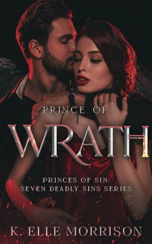 Prince Of Wrath Princes Of Sin The Seven Deadly Sins Series By K