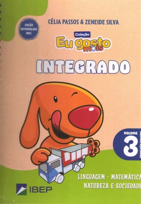 Livro Eu Gosto Mais Integrado 1o Ano Bncc Mebuscar Brasil