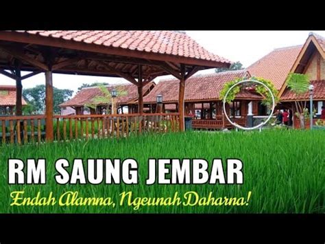 VIRAL RM SAUNG JEMBAR CIHAURBEUTI CIAMIS Nuansa Citarasa Sunda