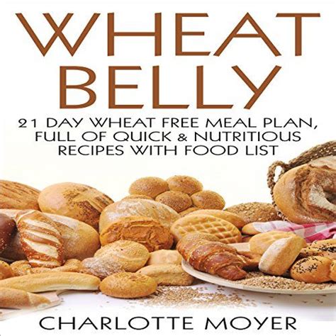 Wheat Belly Gluten Free 21 Day Meal Plan