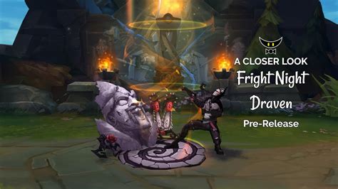 Fright Night Draven Epic Skin Pre Release Youtube