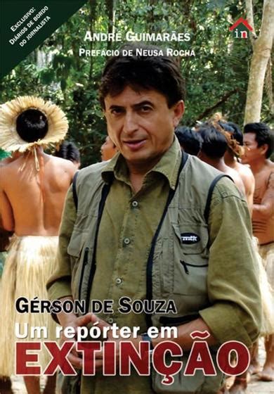 Gerson De Souza Um Reporter Em Extincao Biografias Magazine Luiza