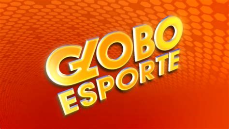 Jornalismo Tv Globo Globo Planeja Volta Do Globo Esporte Para Agosto