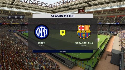 Inter Vs Fc Barcelona Online Season Match Youtube