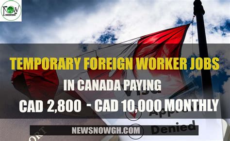 Temporary Foreign Workers Jobs In Canada CAD 2 800 10 000