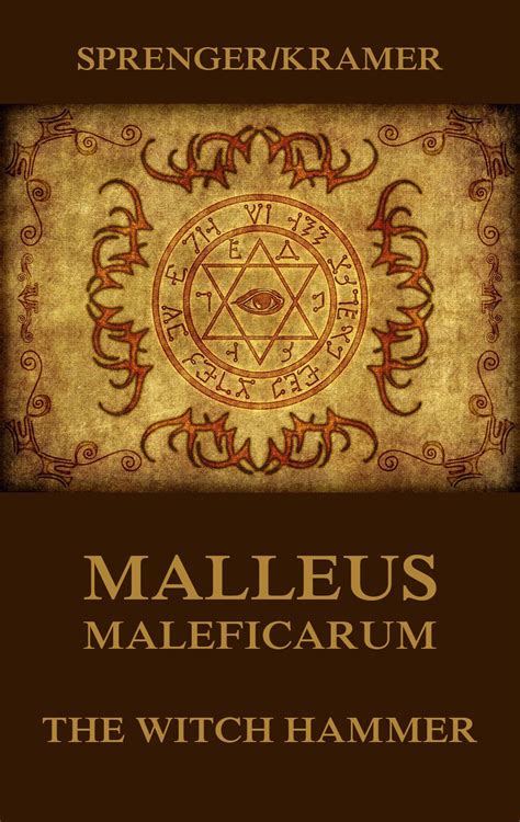 Malleus Maleficarum – The Witch Hammer • The Sacred Books (English) • Jazzybee VerlagJazzybee Verlag