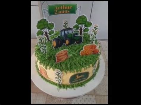 Bolo Tema Trator Jhon Deere Decora O Em Chantilly Youtube