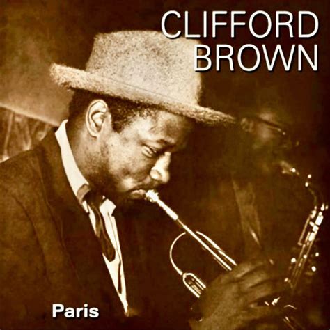 Clifford Brown The Clifford Brown Big Band In Paris 2021 Official