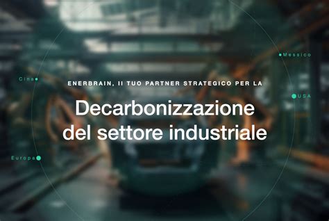 Enerbrain Partner Strategico Decarbonizzazione Settore Industriale