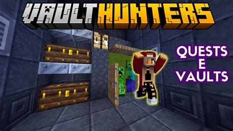 Como Fazer As Quests E Vaults Vault Hunters Minecraft Youtube