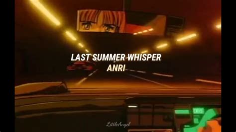 Last Summer Whisper Anri Sub Español And Romaji Youtube