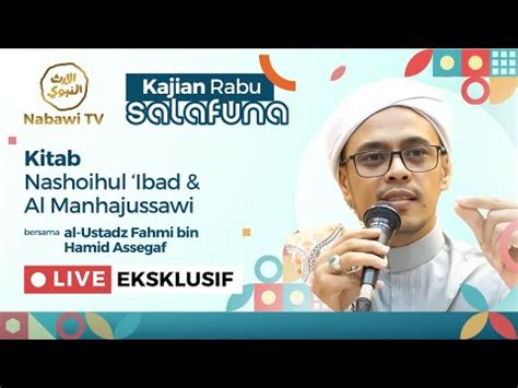 LIVE LIVE Kajian Kitab Ayyuhal Walad Nailur Roja Habib Fahmi