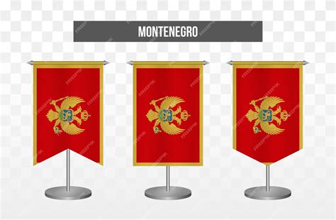 Premium Vector Realistic Vertical 3d Vector Illustration Desk Flags Of Montenegro Isolated