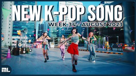 Canciones Kpop Nuevas Agosto Semana Youtube