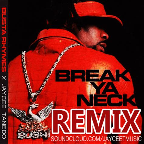 Busta Rhymes Break Ya Neck Download - softisreward