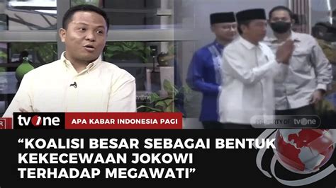 Analis Politik Koalisi Besar Sebagai Bentuk Kekecewaan Jokowi Terhadap