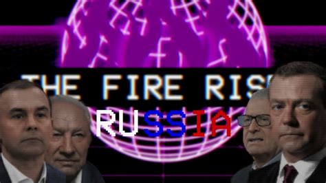 The Fire Rises Russiatno Custom Super Events Youtube