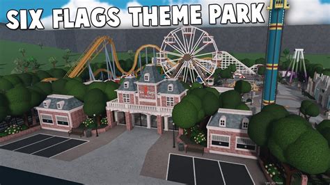 Touring A M Bloxburg Six Flags Theme Park Youtube