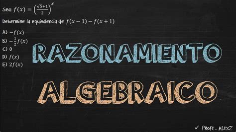 Razonamiento Algebraico Ejercicios YouTube