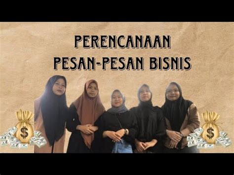 Presentasi Perencanaan Pesan Pesan Bisnis Oleh Kelompok Youtube