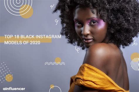 Top 20 Black Instagram Models of 2021 - Ainfluencer