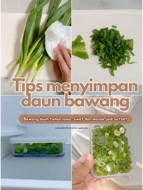 Tips Menyimpan Daun Bawang Awet Bulan Galeri Diposting Oleh