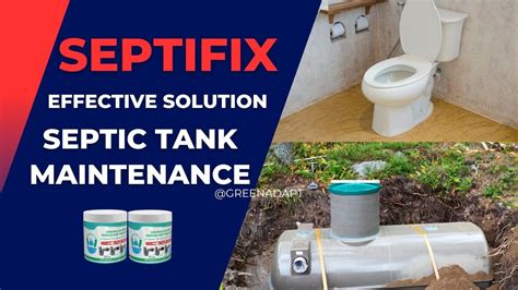 Septifix The Easy And Effective Solution For Septic Tank Maintenance