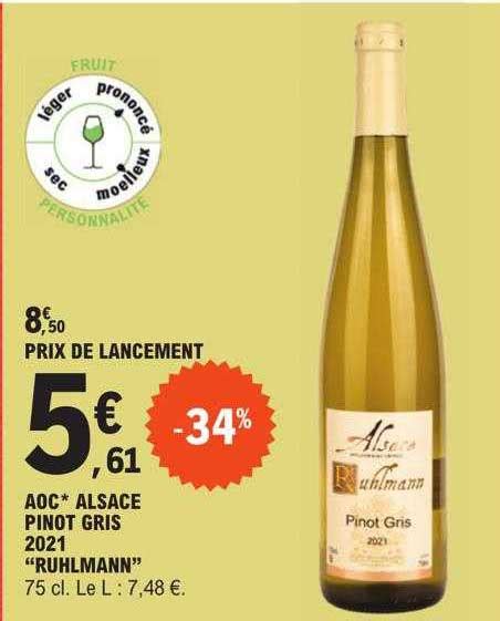 Promo Aoc Alsace Pinot Gris Ruhlmann Chez E Leclerc Icatalogue Fr