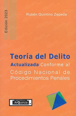 TEORÍA DEL DELITO ACTUALIZADA CONFORME AL CÓDIGO NACIONAL DE