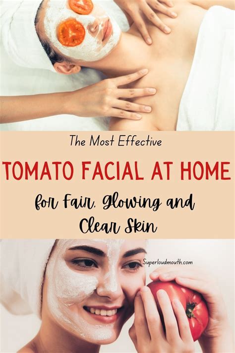 The Most Effective Tomato Facial At Home For Fair Glowing And Clear